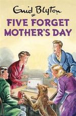five-forget-mother-s-day.jpg