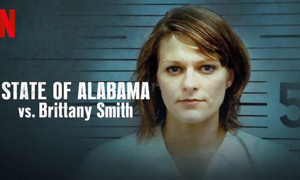 State-of-Alabama-vs-Brittany-Smith-Netflix-1200x720.jpg